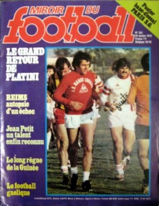 Miroir du football, n° 24/01/1979, «Le grand retour de Platini» — En couverture, l'entraînement de l'ASNL au lendemain de retour de blessure de Michel Platini.