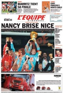 L'Équipe, 23/06/2006, « Nancy brise Nice » — En battant Nice au Stade de France (2-1), l'ASNL s'adjuge la Coupe de la Ligue.